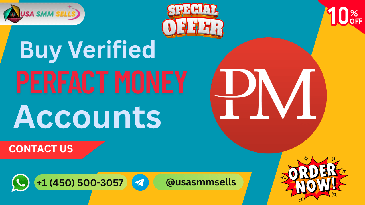 Buy Verified Perfect Money Accounts 