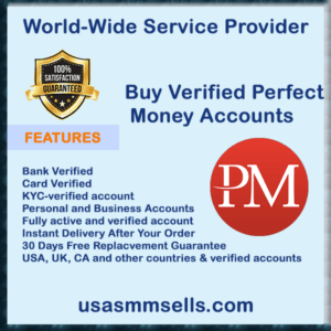 Buy Verified Perfect Money Accounts