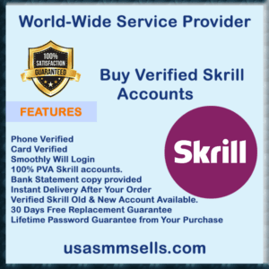 Buy Verified Skrill Accounts