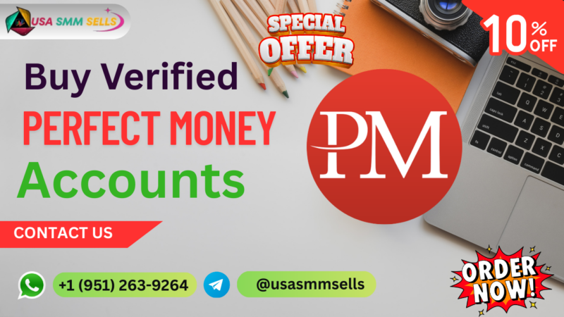 Buy Verified perfect Money Accounts